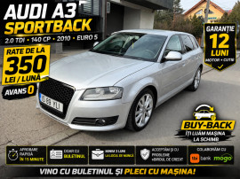 Audi A3 Sportback Facelift 2.0 TDI 140 CP RATE 350 lei AVANS 0 GARANTIE 12 LUNI