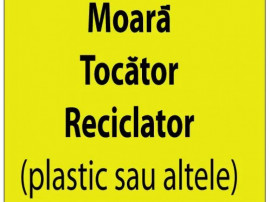 Moara, tocator mase plastice sau alte materiale